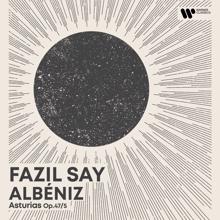 Fazil Say: Morning Piano - Albéniz: Asturias