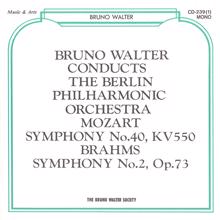 Bruno Walter: Bruno Walter conducts The Berlin Philharmonic Orchestra