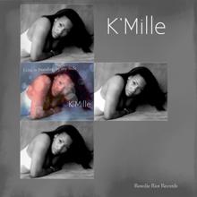 K'Mille: Love is Standing by my Side