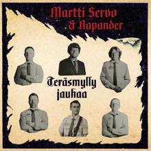 Martti Servo & Napander: Teräsmylly jauhaa