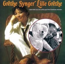 Grethe Kausland: Grethe Synger Lille Grethe