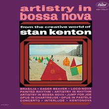 Stan Kenton: Artistry In Bossa Nova