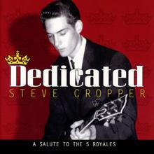 Steve Cropper: Dedicated: A Salute To The 5 Royales