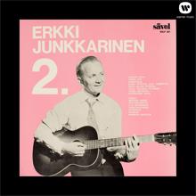 Erkki Junkkarinen: Erkki Junkkarinen 2