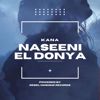 KANA: Naseeni El Donya