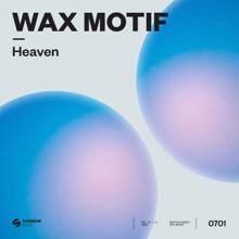 Wax Motif: Heaven