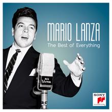 Mario Lanza: Mario Lanza - The Best of Everything