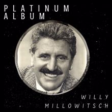 Willy Millowitsch: Platinum Album