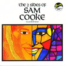 Sam Cooke: The 2 Sides Of Sam Cooke