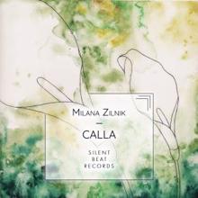 Milana Zilnik: Calla