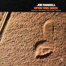 Joe Farrell: Upon This Rock