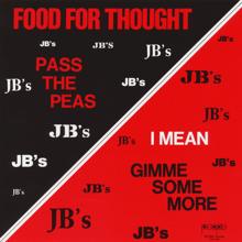 The J.B.'s: Food For Thought