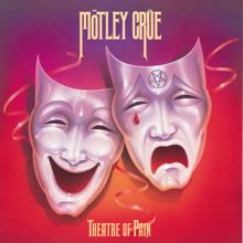 Mötley Crüe: Theatre Of Pain (Deluxe Version)