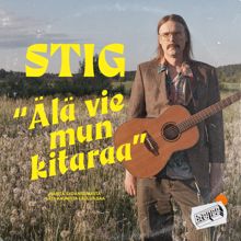 Stig: Älä vie mun kitaraa