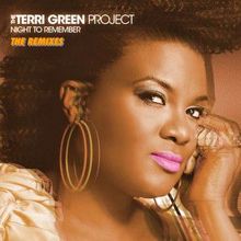 The Terri Green Project: Night to Remember (Earth N Days Radio Mix)