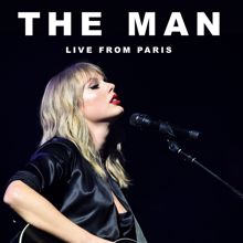 Taylor Swift: The Man (Live From Paris)