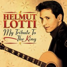 Helmut Lotti: My Tribute To The King