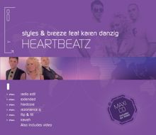 Styles & Breeze, Karen Danzig: Heartbeatz (Rezonance Q Remix)