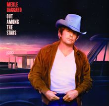 Merle Haggard: Out Among The Stars