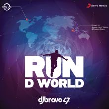 Dwayne Bravo & JoJo: Run D World