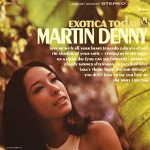 Martin Denny: Exotica Today