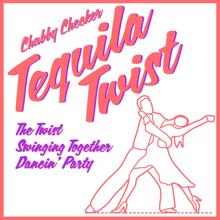 Chubby Checker: Tequila Twist