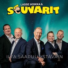 Lasse Hoikka & Souvarit: Ilta saapuu ystäväin