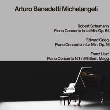 Arturo Benedetti Michelangeli: Arturo Benedetti Michelangeli : Schumann - Piano Concerto in La Min . Op . 54 , Grieg - Piano Concerto in La Min . Op . 16 , Liszt - Piano Concerto N . 1 in Mi Bem . Magg .