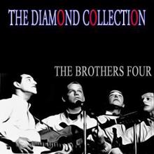 The Brothers Four: The Diamond Collection