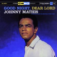 Johnny Mathis: Good Night, Dear Lord