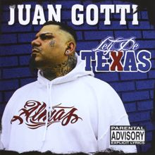 Juan Gotti: Lone Star Rida