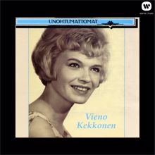 Vieno Kekkonen: Unohtumattomat