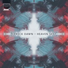 Ferreck Dawn: Heaven Sent