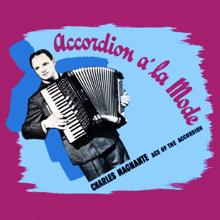 Charles Magnante: Accordion a' la Mode