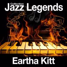 Eartha Kitt: Jazz Legends Collection