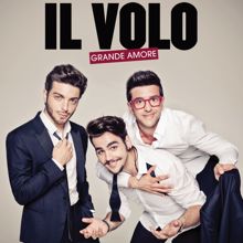 Il Volo: Y Vendrán Amores