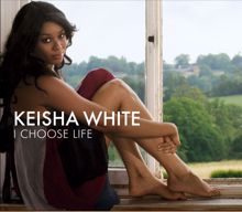 Keisha White: I Choose Life (Digital 2 Track)