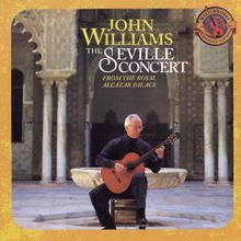 John Williams: Sevilla (Sevillanas) from Suite española, Op. 47, No. 3