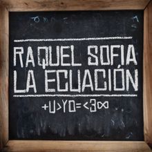 Raquel Sofía: La Ecuación