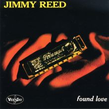 Jimmy Reed: Where Can You Be