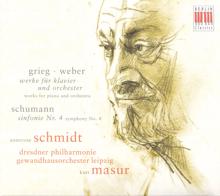 Kurt Masur: Grieg, E.: Piano Concerto / Weber, C.M. Von: Konzertstuck / Schumann, R.: Symphony No. 4