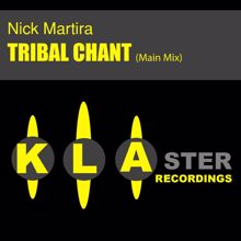 Nick Martira: Tribal Chant (Main Mix)