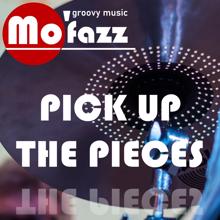 Mofazz: Pick up the Pieces