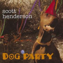 Scott Henderson: Hell Bent Pup