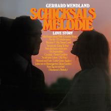 Gerhard Wendland: Schicksalsmelodie