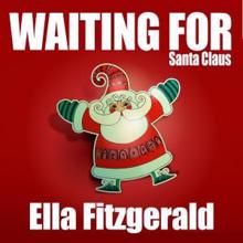 Ella Fitzgerald: Waiting for Santa Claus