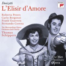 Thomas Schippers: Donizetti: L'Elisir d'Amore (Metropolitan Opera)