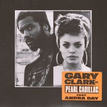 Gary Clark Jr.: Pearl Cadillac (feat. Andra Day)
