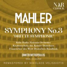 Dimitri Mitropoulos: MAHLER: SYMPHONY No. 3 "DRITTE SYMPHONIE"