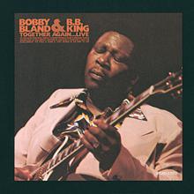 B.B. King, Bobby Bland: Together Again .... Live